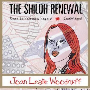 The Shiloh Renewal, Joan Leslie Woodruff
