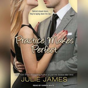 Practice Makes Perfect, Julie James