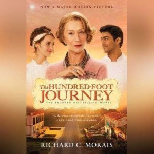 The HundredFoot Journey, Richard C. Morais