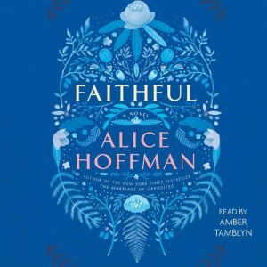 Faithful, Alice Hoffman