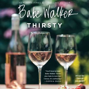 Babe Walker Thirsty, Babe Walker