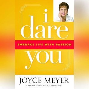 I Dare You, Joyce Meyer