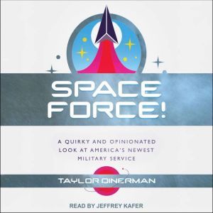 Space Force!, Taylor Dinerman