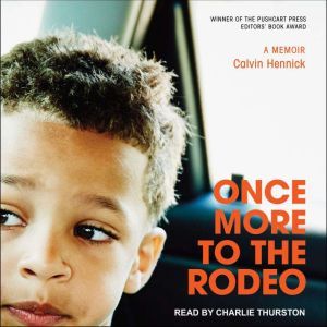 Once More to the Rodeo, Calvin Hennick