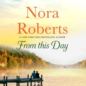 From This Day, Nora Roberts