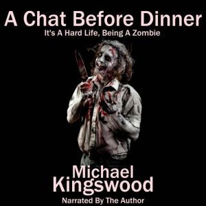 A Chat Before Dinner, Michael Kingswood