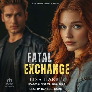 Fatal Exchange, Lisa Harris
