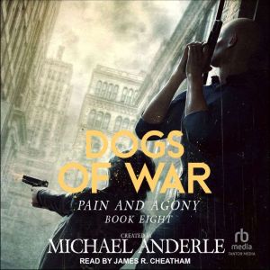 Dogs of War, Michael Anderle