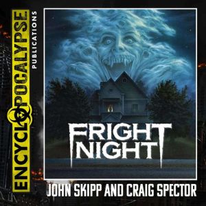 Fright Night, John Skipp