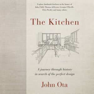 The Kitchen, John Ota