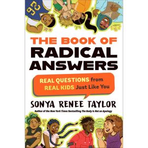 The Book of Radical Answers, Sonya Renee Taylor