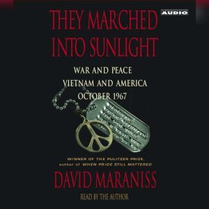 They Marched Into Sunlight, David Maraniss
