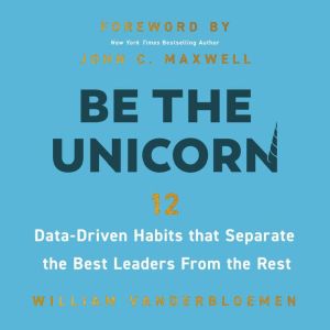 Be the Unicorn, William Vanderbloemen