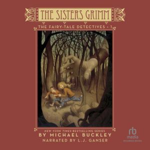 Sisters Grimm, Michael Buckley