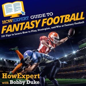 HowExpert Guide to Fantasy Football, HowExpert