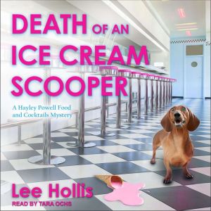 Death of an Ice Cream Scooper, Lee Hollis