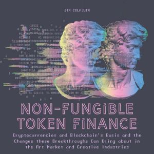 NonFungible Token Finance, Jim Colajuta