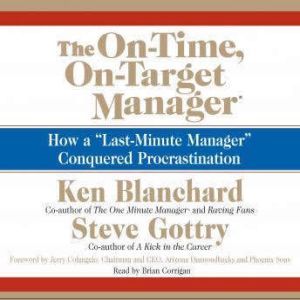 The OnTime, OnTarget Manager, Ken Blanchard