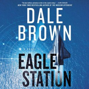 Eagle Station, Dale Brown