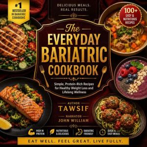 The Everyday Bariatric Cookbook, Tawsif