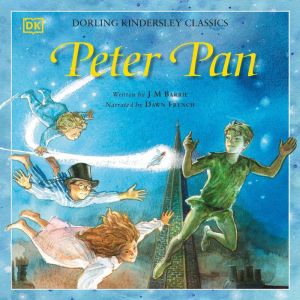 Peter Pan, J M Barrie