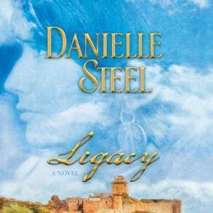 Legacy, Danielle Steel
