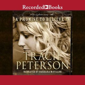 A Promise to Believe In, Tracie Peterson