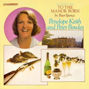 To The Manor Born Vintage Beeb, Peter Spence