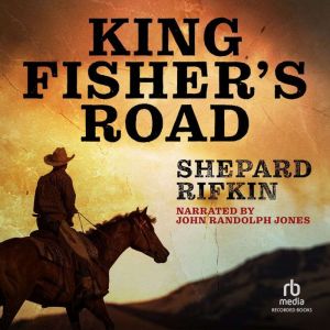 King Fishers Road, Shepard Rifkin