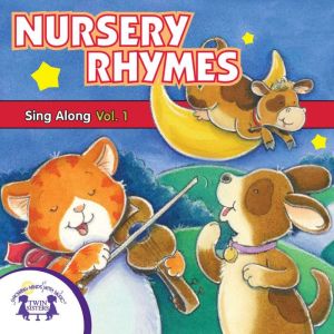 Nursery Rhymes Singalong 1, Kim Mitzo Thompson