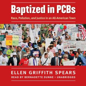 Baptized in PCBs, Ellen Griffith Spears