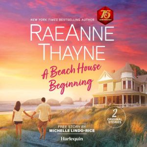 A Beach House Beginning A Beauty in..., RaeAnne Thayne