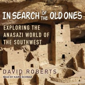 In Search of the Old Ones, David Roberts