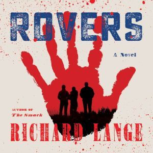 Rovers, Richard Lange