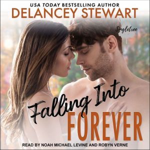 Falling into Forever, Delancey Stewart