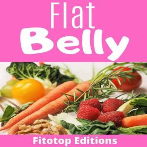 Flat belly, Fitotop Editions