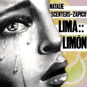 Lima  Limon, Natalie ScentersZapico