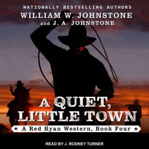 A Quiet, Little Town, J. A. Johnstone