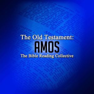 The Old Testament Amos, Multiple Authors
