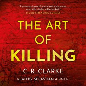 The Art of Killing, C. R. Clarke