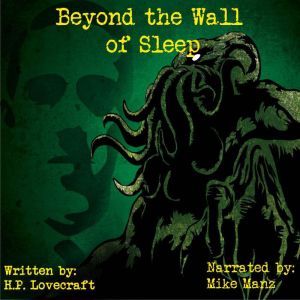 Beyond the Wall of Sleep, H. P. Lovecraft