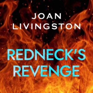 Rednecks Revenge, Joan Livingston