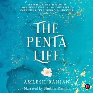 The Penta Life, Amlesh Ranjan