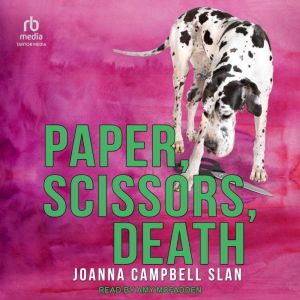 Paper, Scissors, Death, Joanna Campbell Slan