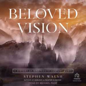 The Beloved Vision, Stephen Walsh