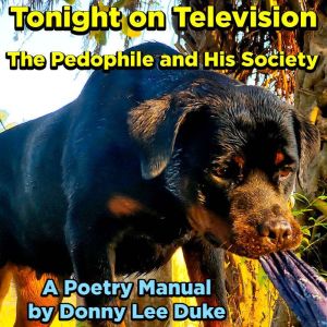 Tonight on Television, Donny Lee Duke