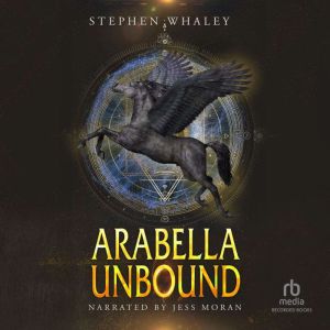 Arabella Unbound, Stephen Whaley