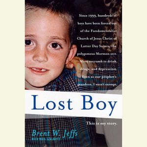 Lost Boy, Brent W. Jeffs