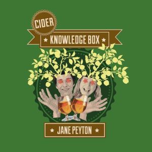 Cider Knowledge Box, Jane Peyton