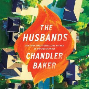 The Husbands: A Novel, Chandler Baker